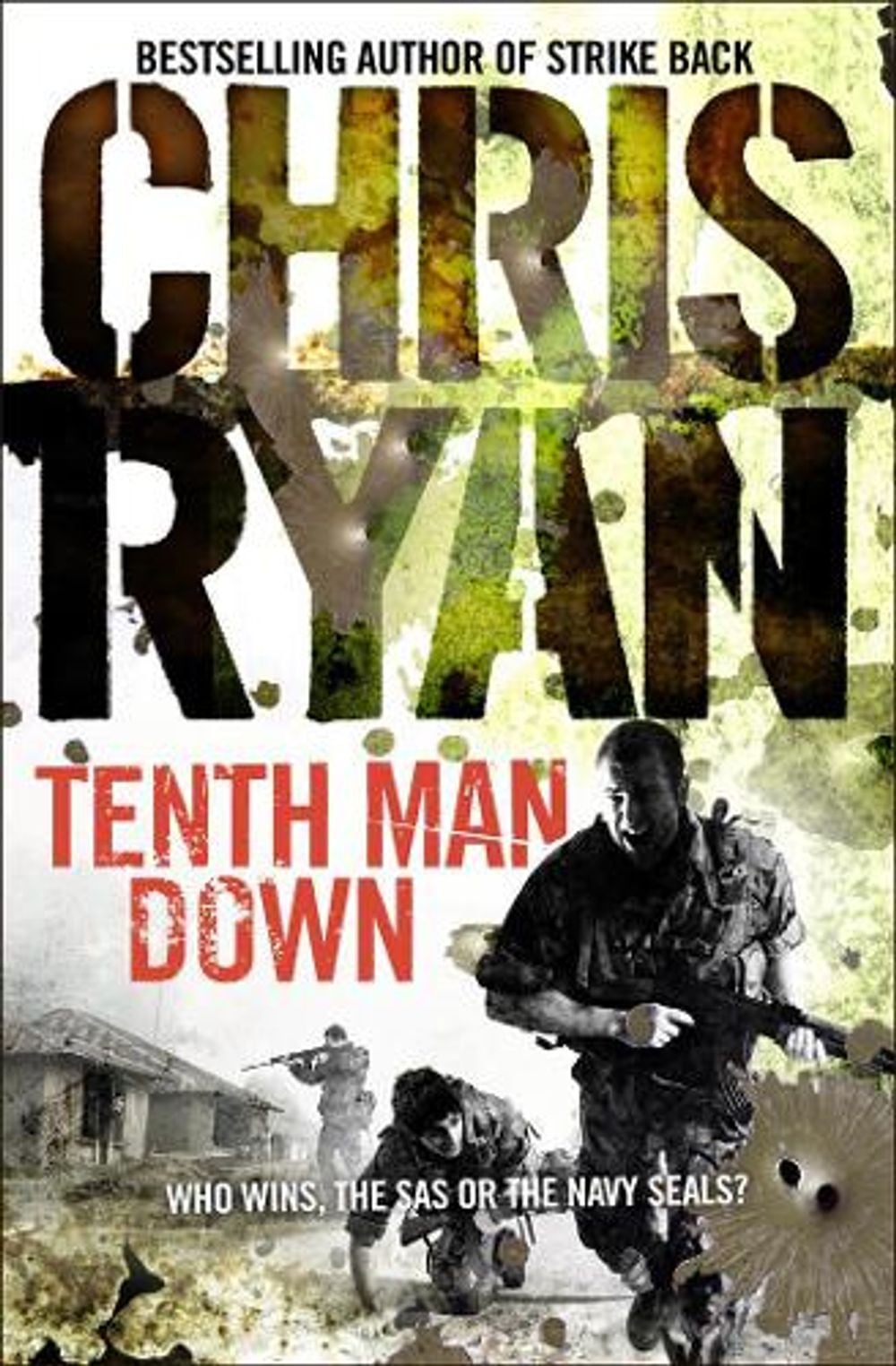 Tenth Man Down by Chris Ryan - ISBN: 9780099460121