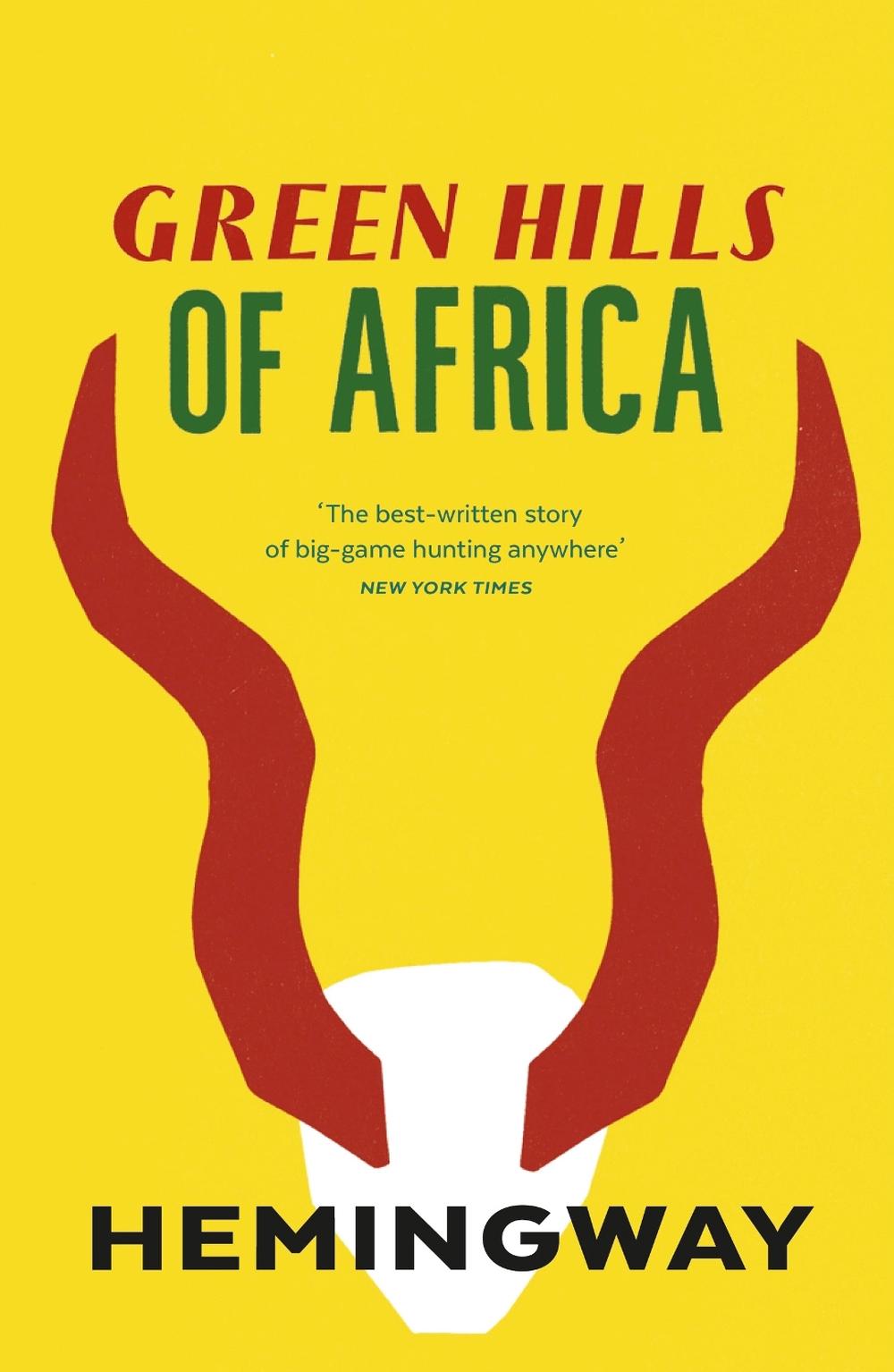 Green Hills of Africa, 9780099460954