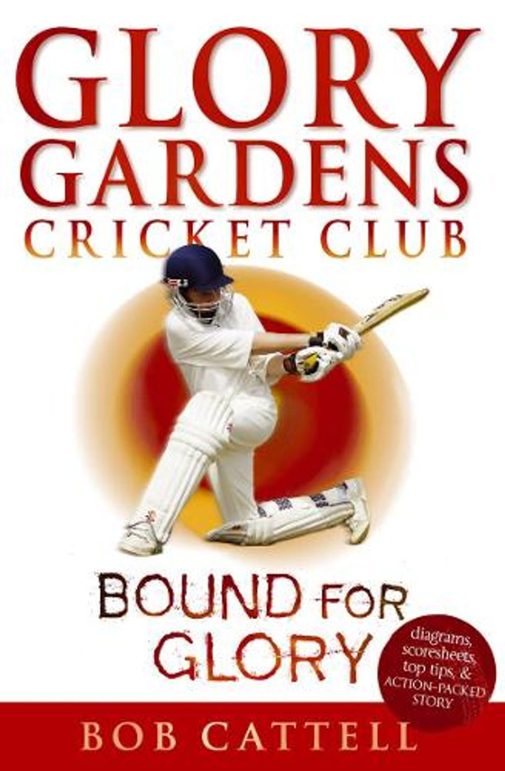 Glory Gardens 2 - Bound For Glory by Bob Cattell - ISBN: 9780099461210