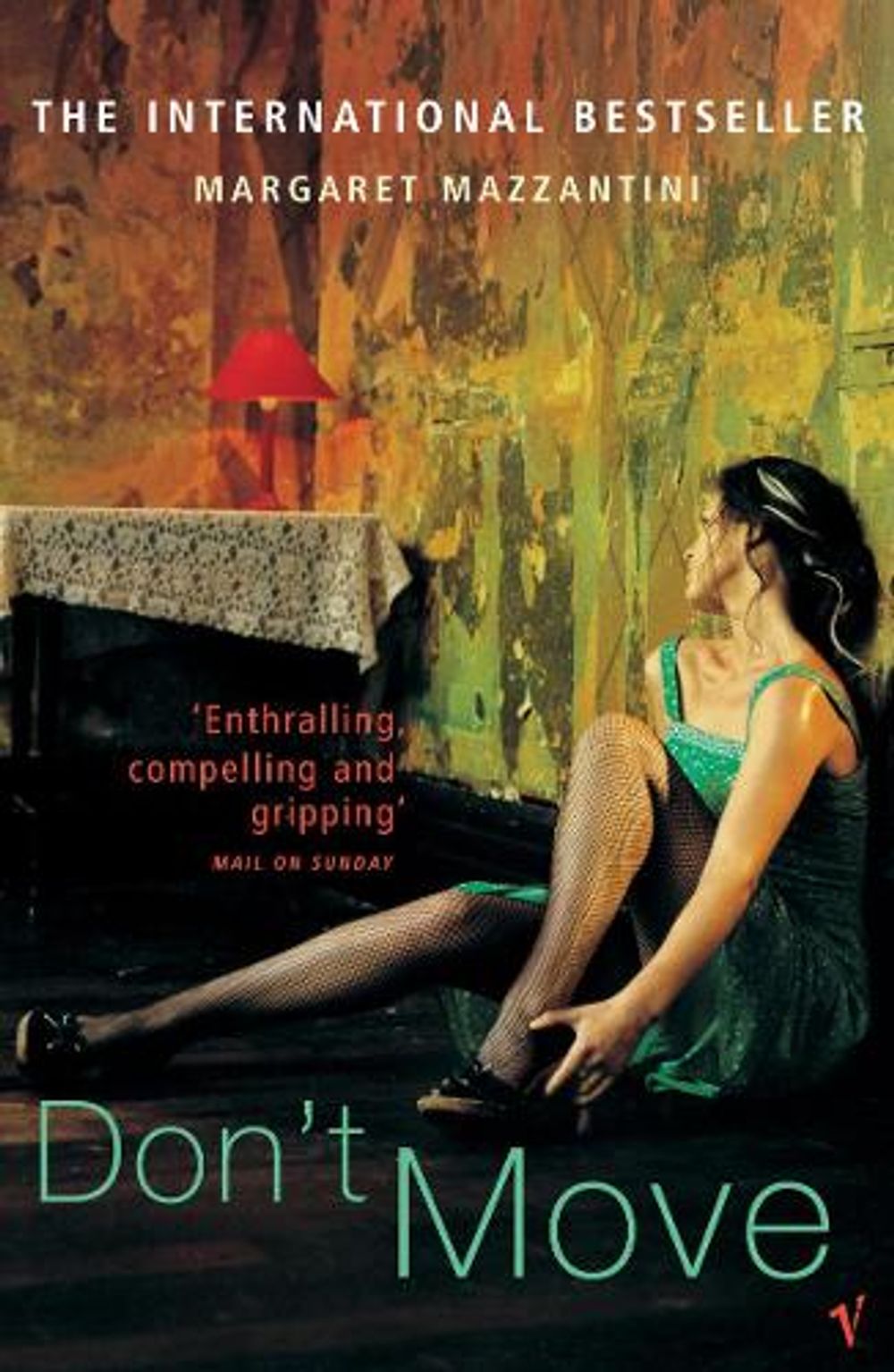 Don't Move by Margaret Mazzantini - ISBN: 9780099462033