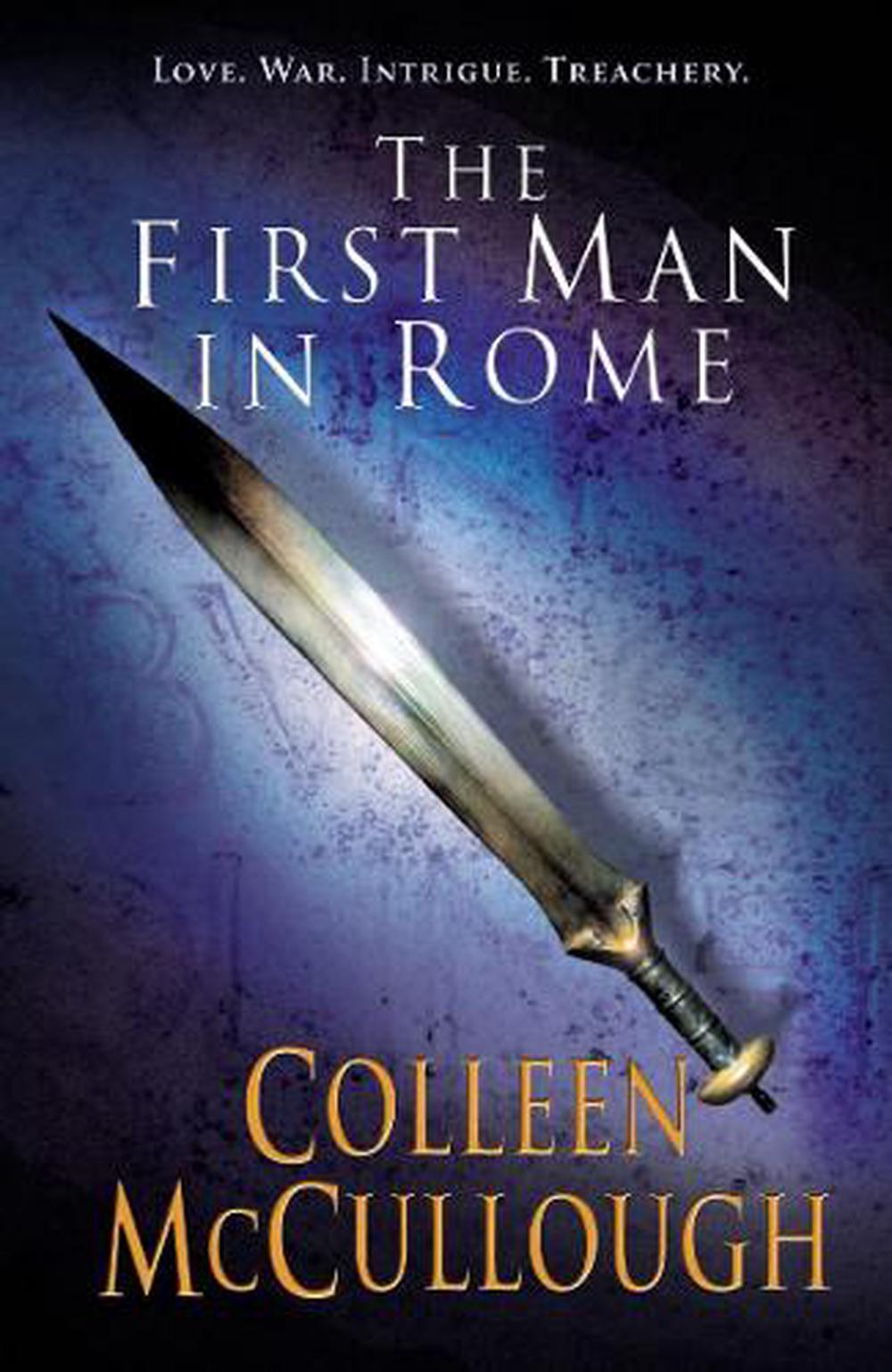 First Man In Rome by Colleen McCullough, Paperback, 9780099462484 Buy online at The Nile
