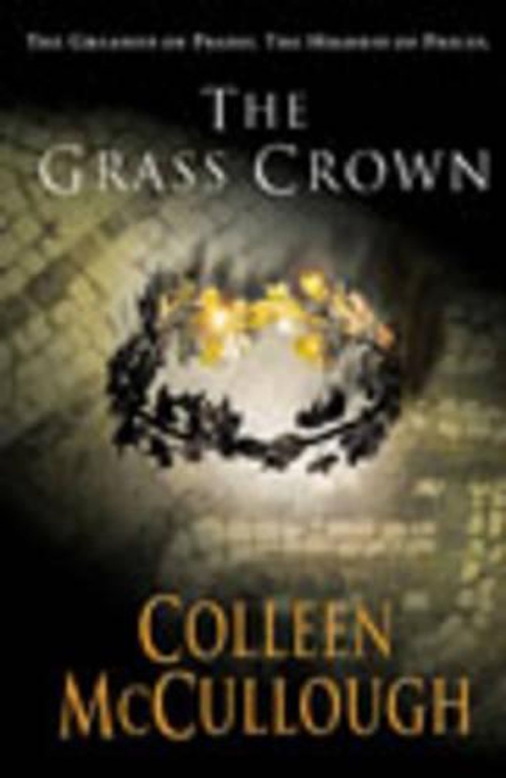 The Grass Crown by Colleen McCullough - ISBN: 9780099462491