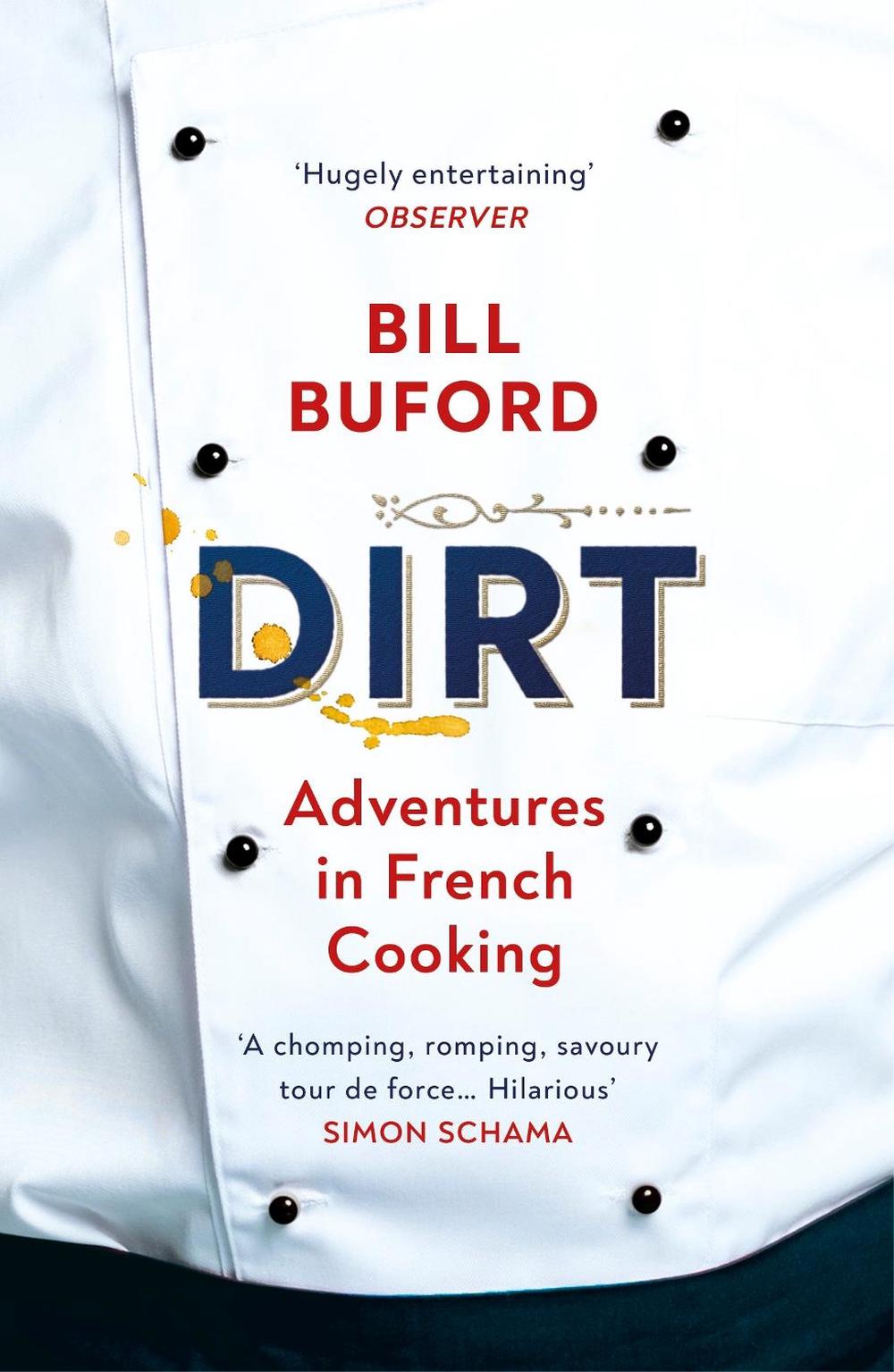 Dirt by Bill Buford - ISBN: 9780099464440