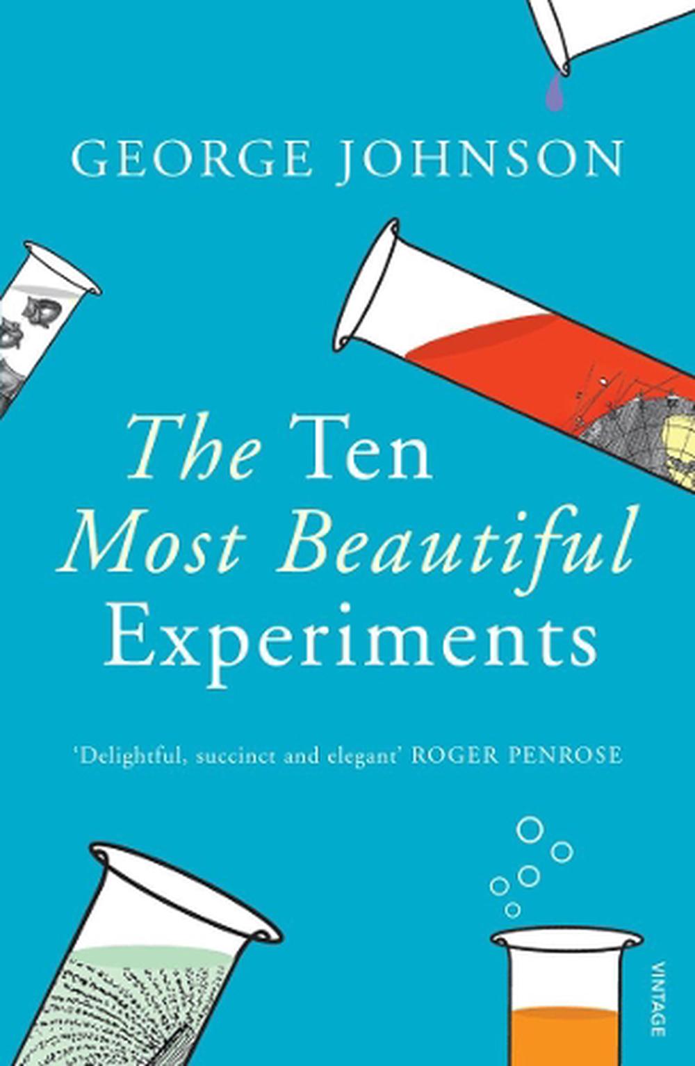 The Ten Most Beautiful Experiments, 9780099464587