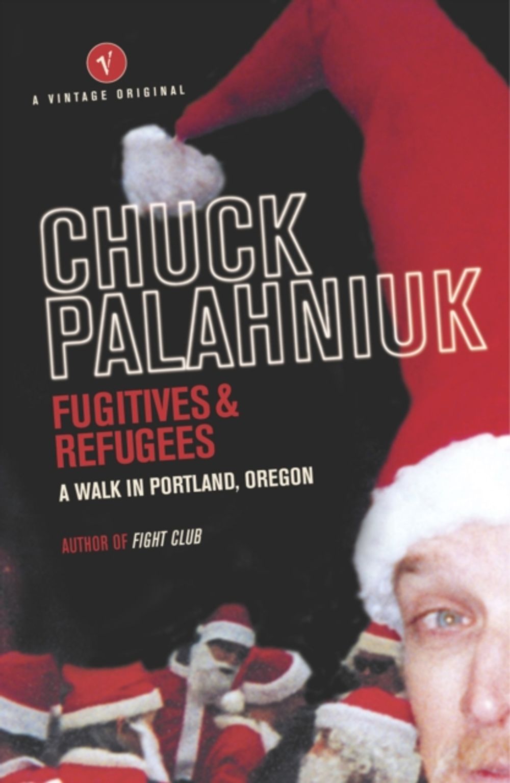 Fugitives and Refugees by Chuck Palahniuk - ISBN: 9780099464679
