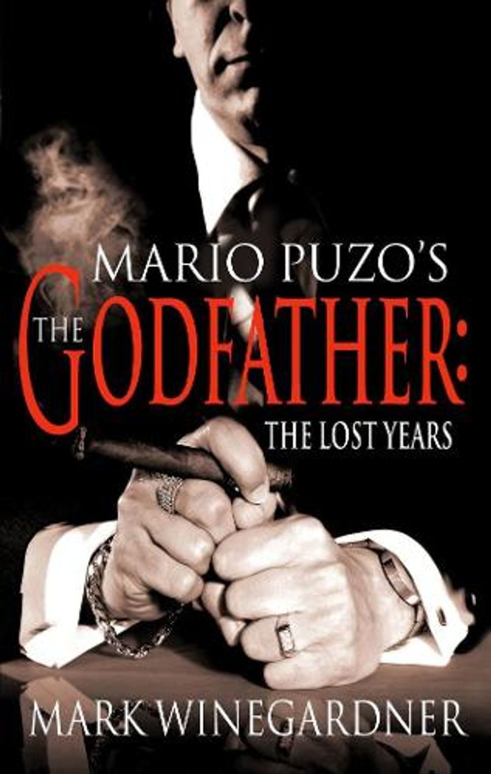 The Godfather: The Lost Years by Mark Winegardner - ISBN: 9780099465478