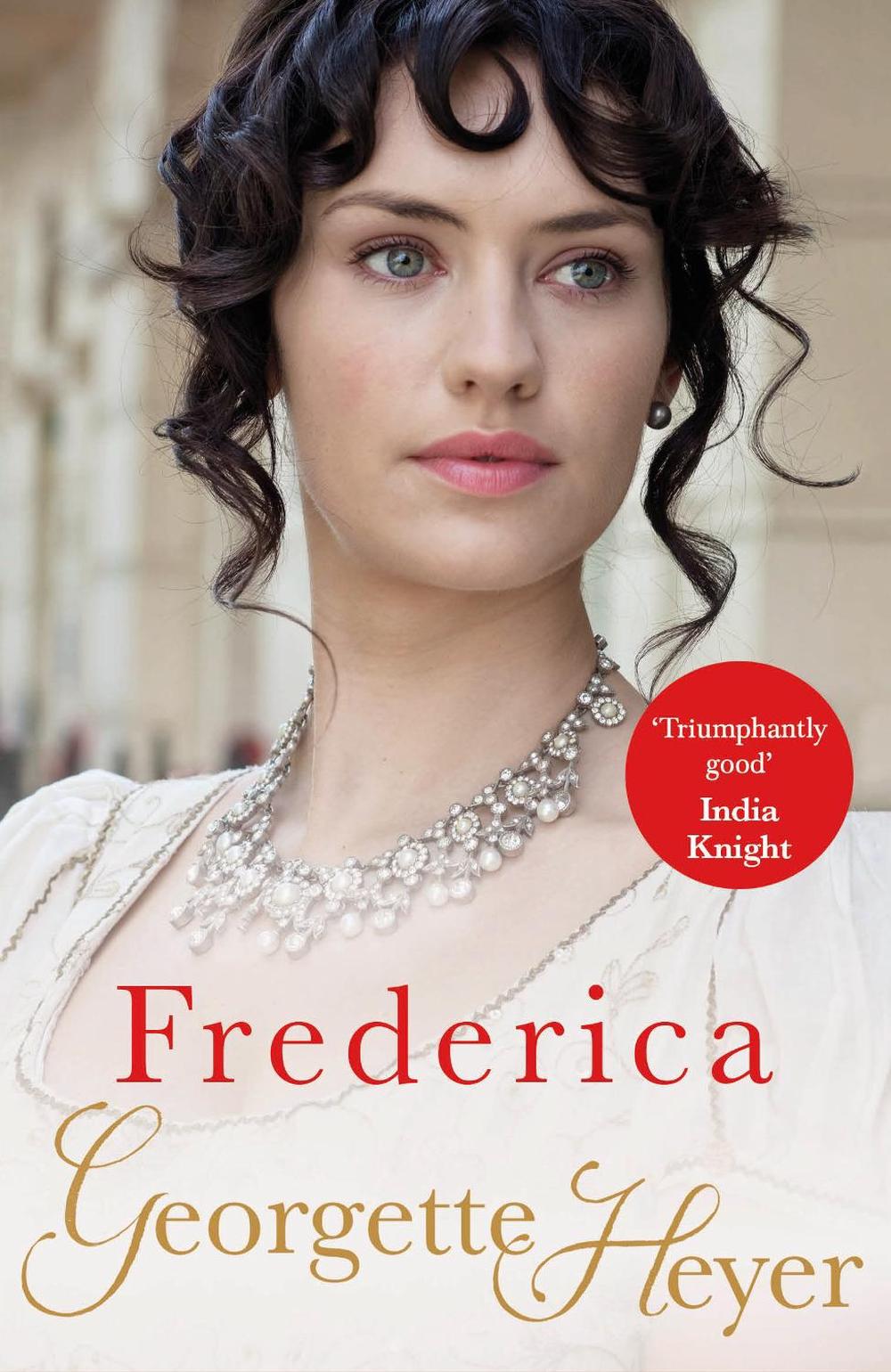 Frederica by Georgette Heyer - ISBN: 9780099465645