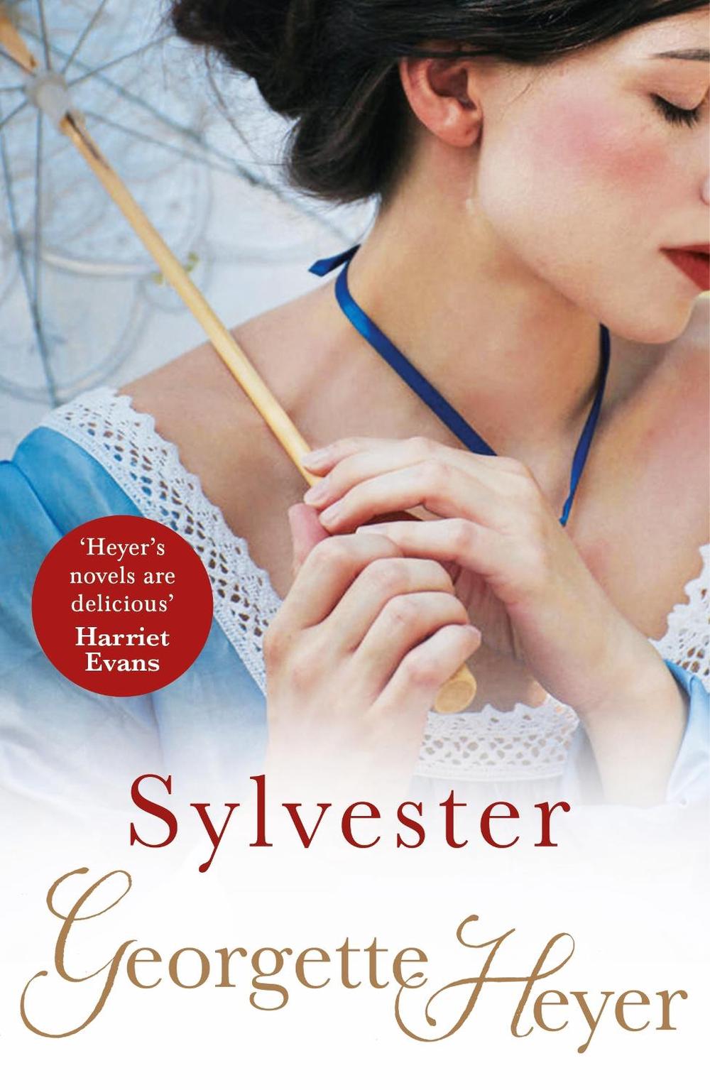 Sylvester by Georgette Heyer - ISBN: 9780099465775