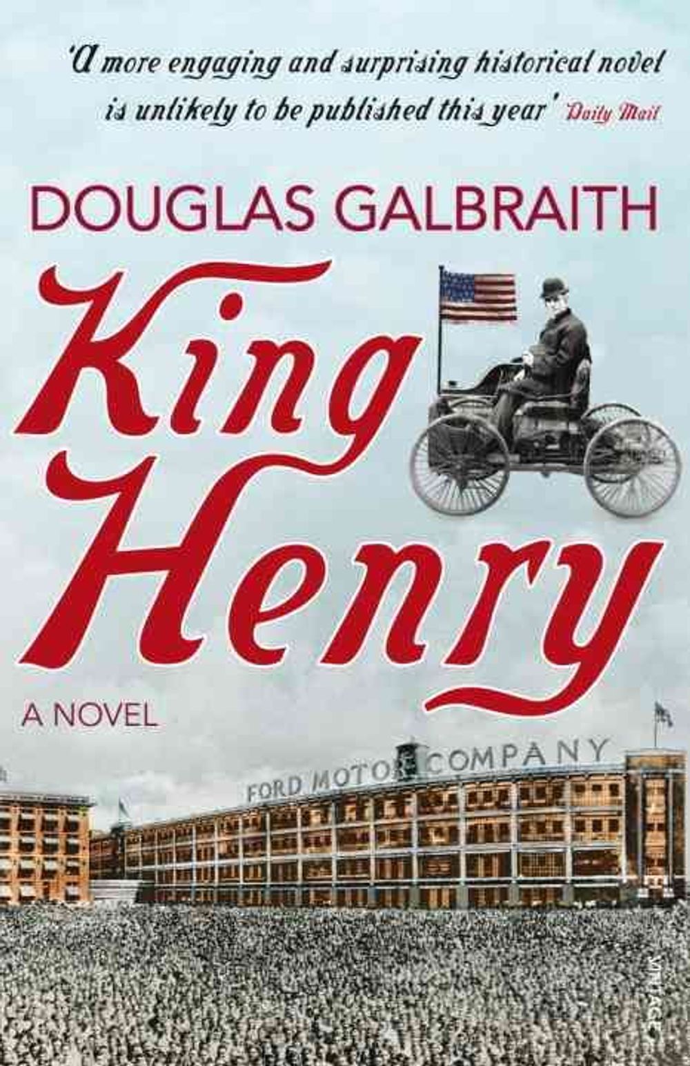 King Henry by Douglas Galbraith - ISBN: 9780099465966