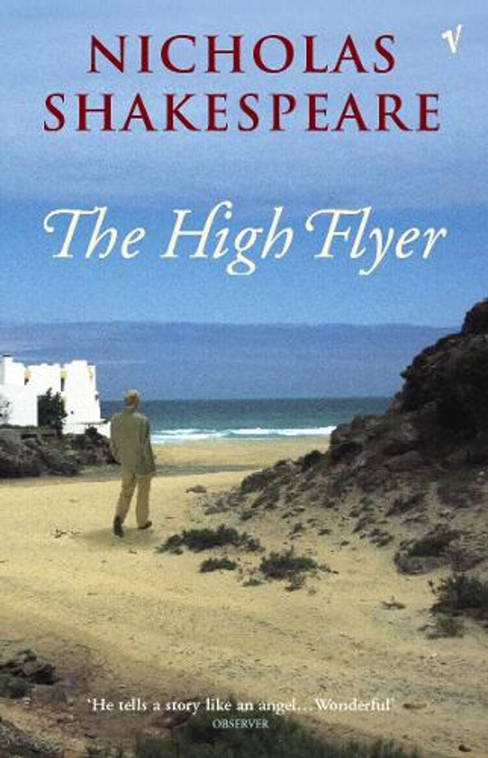 The High Flyer by Nicholas Shakespeare - ISBN: 9780099466185
