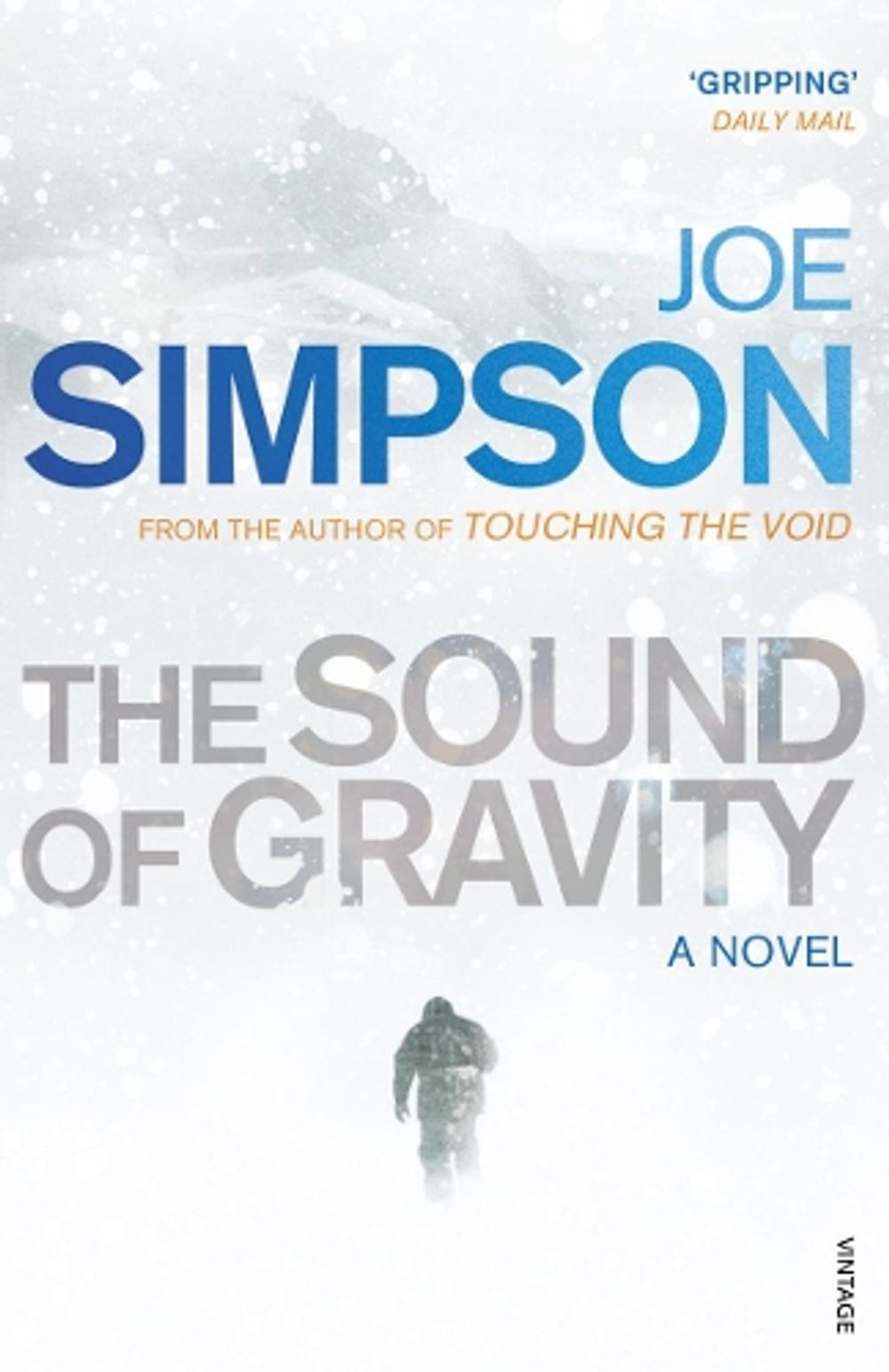 The Sound of Gravity by Joe Simpson - ISBN: 9780099466642
