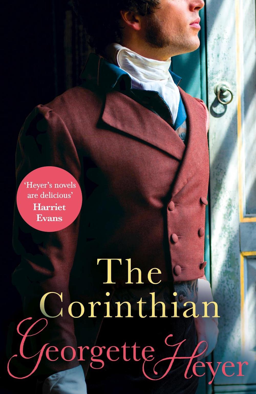 The Corinthian by Georgette Heyer - ISBN: 9780099468080