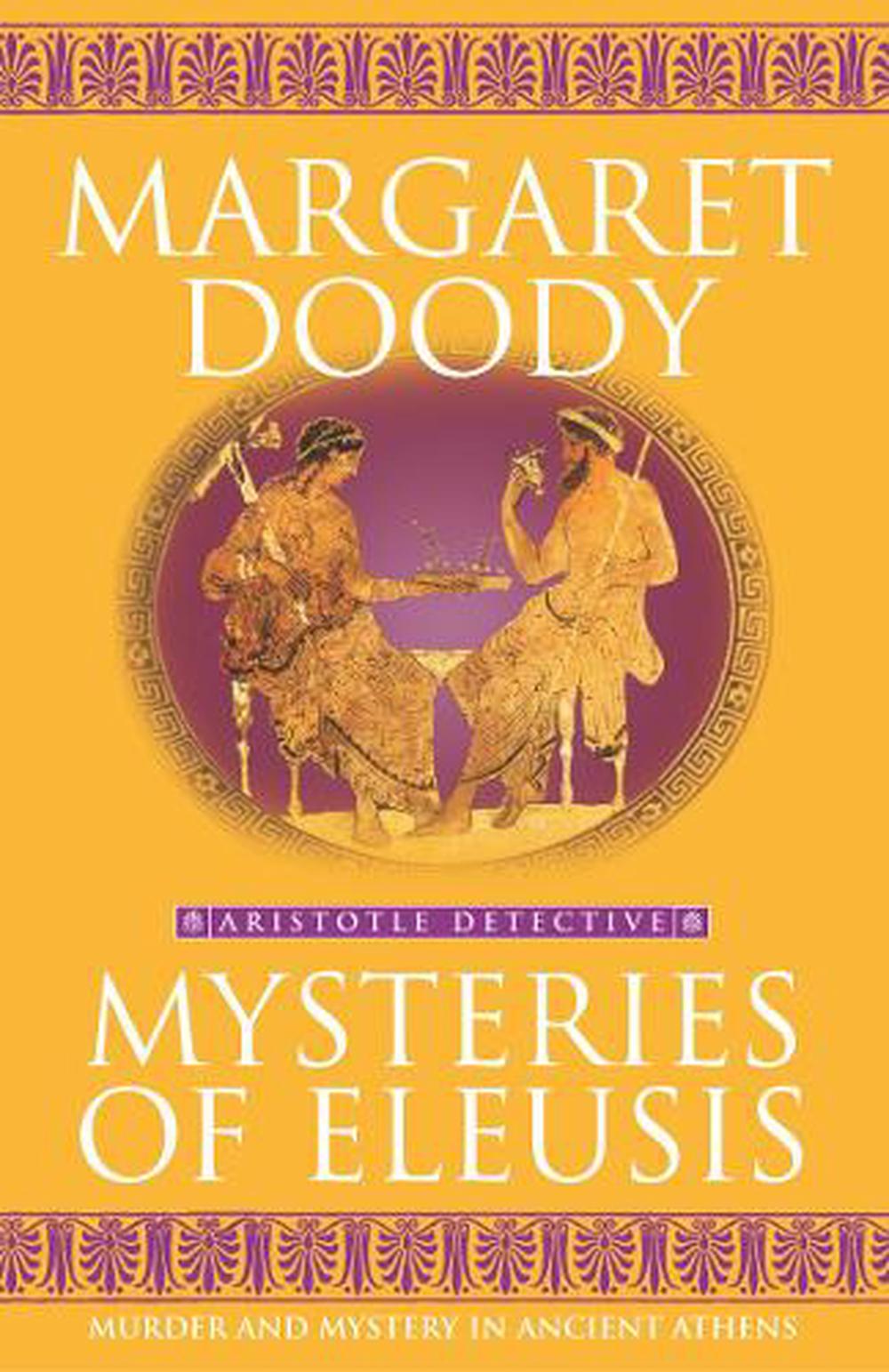 Mysteries Of Eleusis by Margaret Doody, Paperback, 9780099468349 | Buy ...