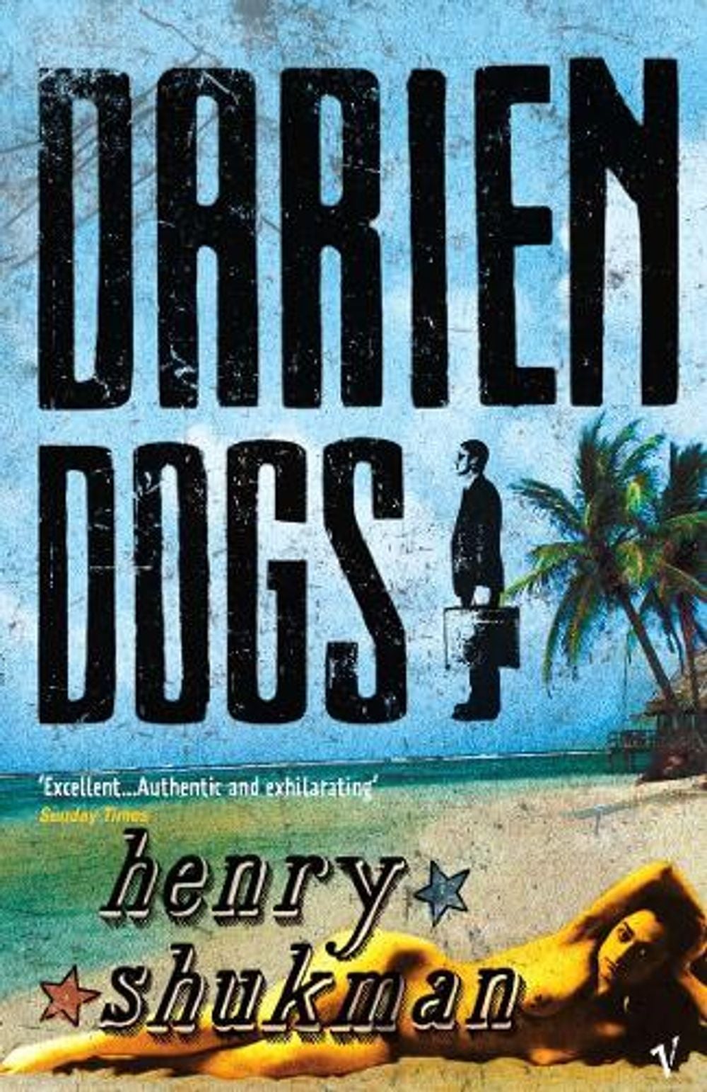 Darien Dogs by Henry Shukman - ISBN: 9780099468486