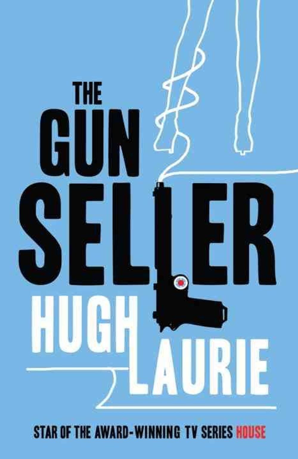 The Gun Seller by Hugh Laurie - ISBN: 9780099469391