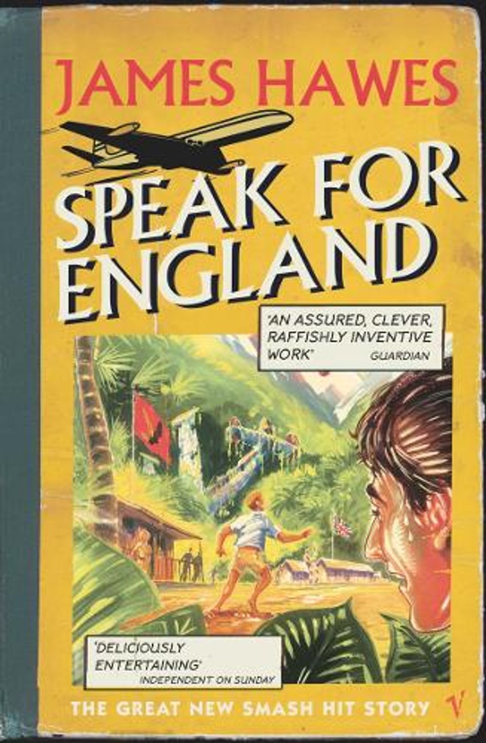 Speak For England by James Hawes - ISBN: 9780099470175