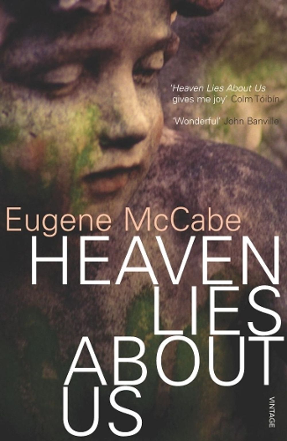 Heaven Lies About Us by Eugene McCabe - ISBN: 9780099470328