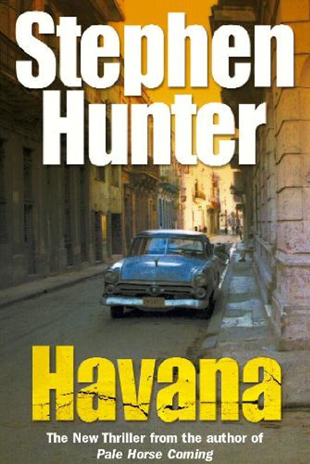 Havana by Stephen Hunter - ISBN: 9780099471448