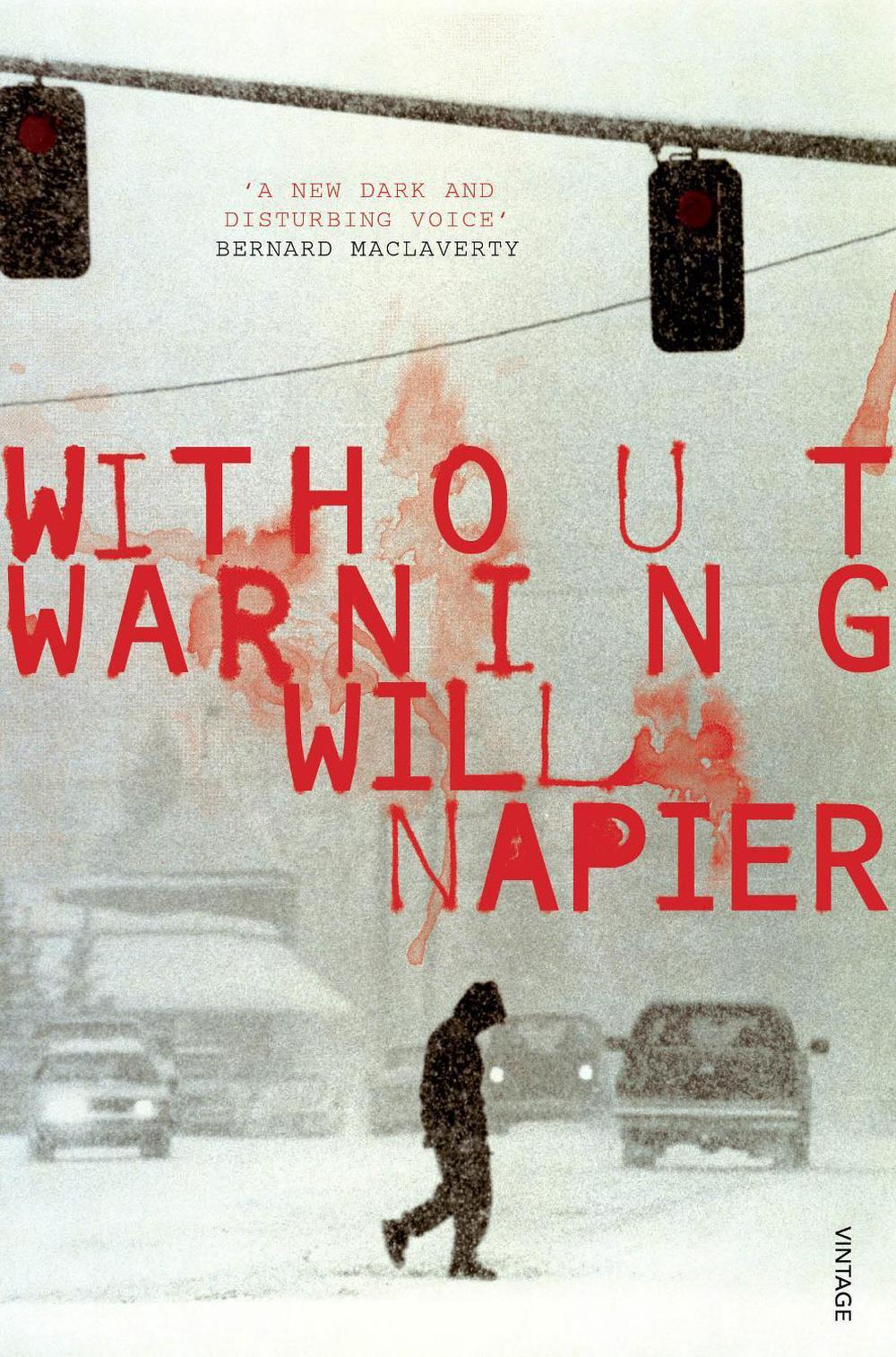 Without Warning by Will Napier - ISBN: 9780099472247