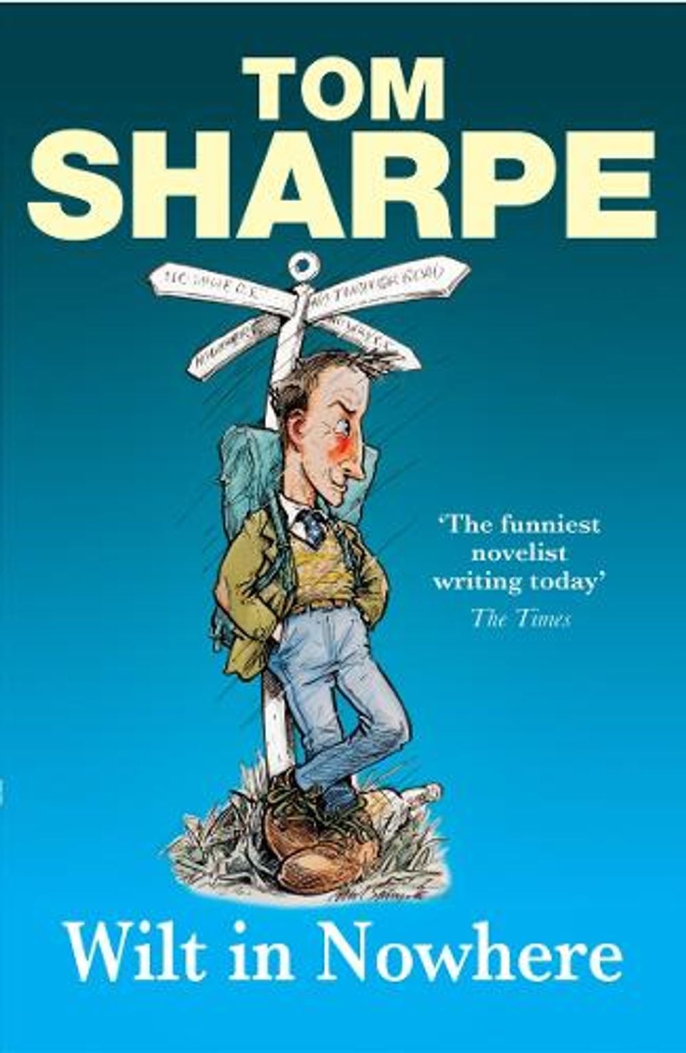 Wilt in Nowhere by Tom Sharpe - ISBN: 9780099474135