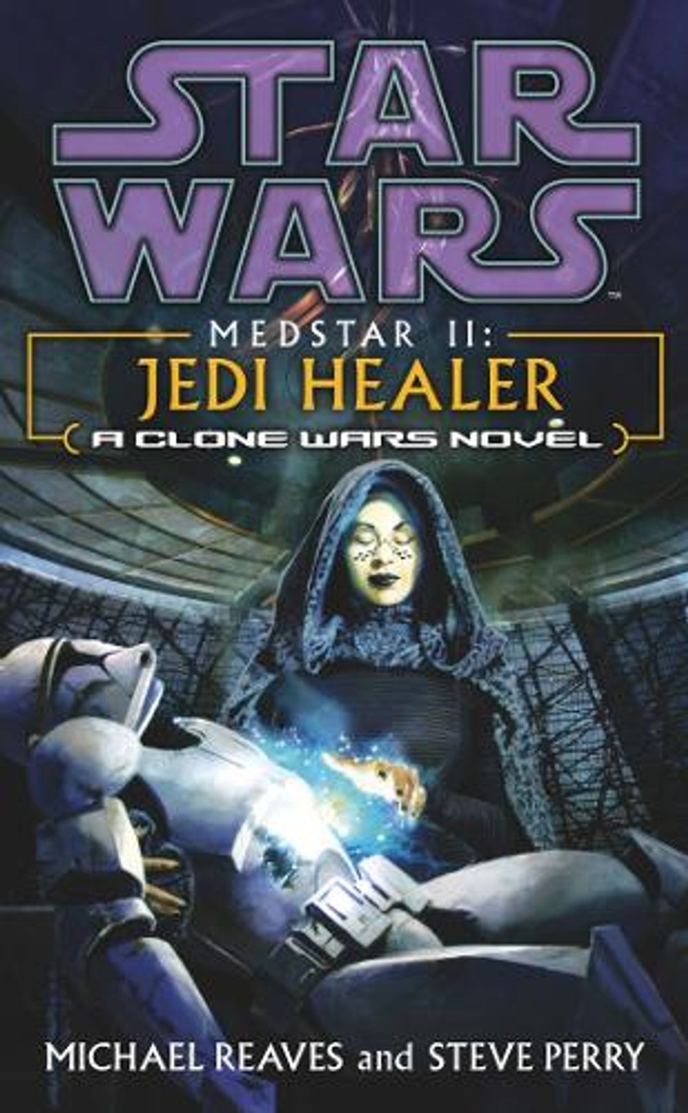 Star Wars: Medstar II - Jedi Healer by Steve Perry - ISBN: 9780099474142