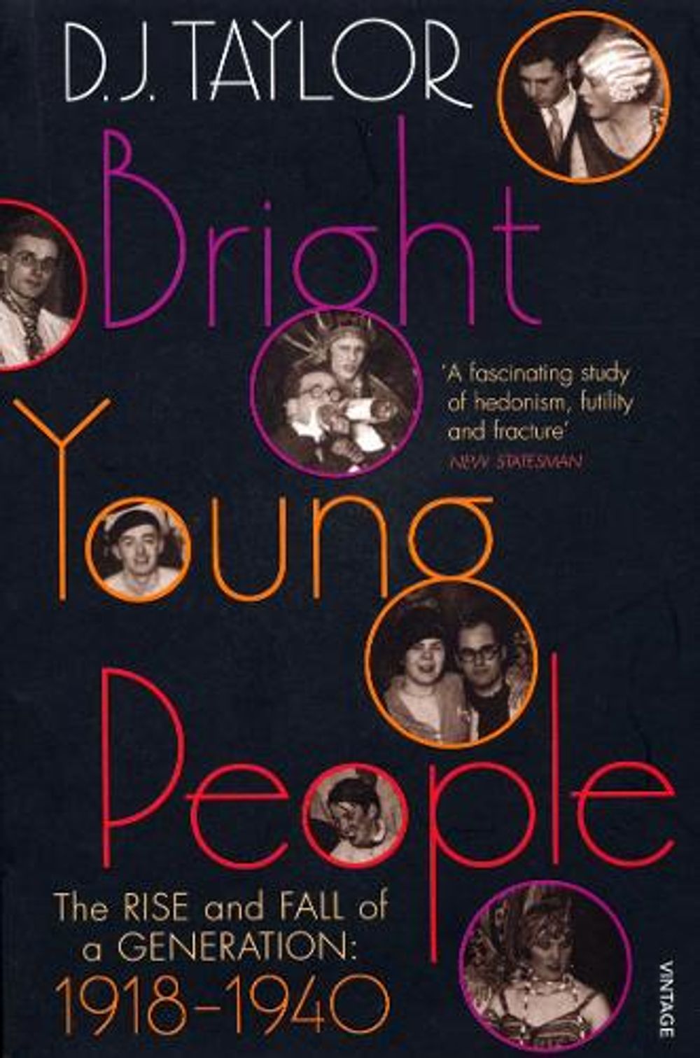 Bright Young People by D.J. Taylor - ISBN: 9780099474470