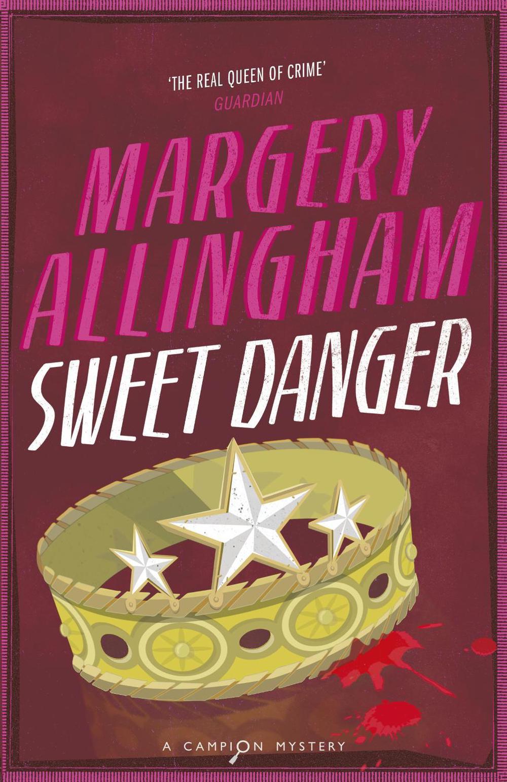 Sweet Danger by Margery Allingham - ISBN: 9780099474685