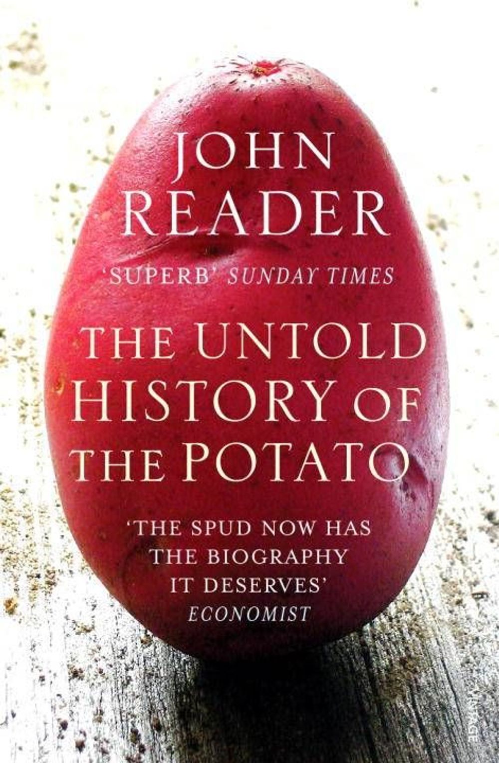 The Untold History of the Potato by John Reader - ISBN: 9780099474791