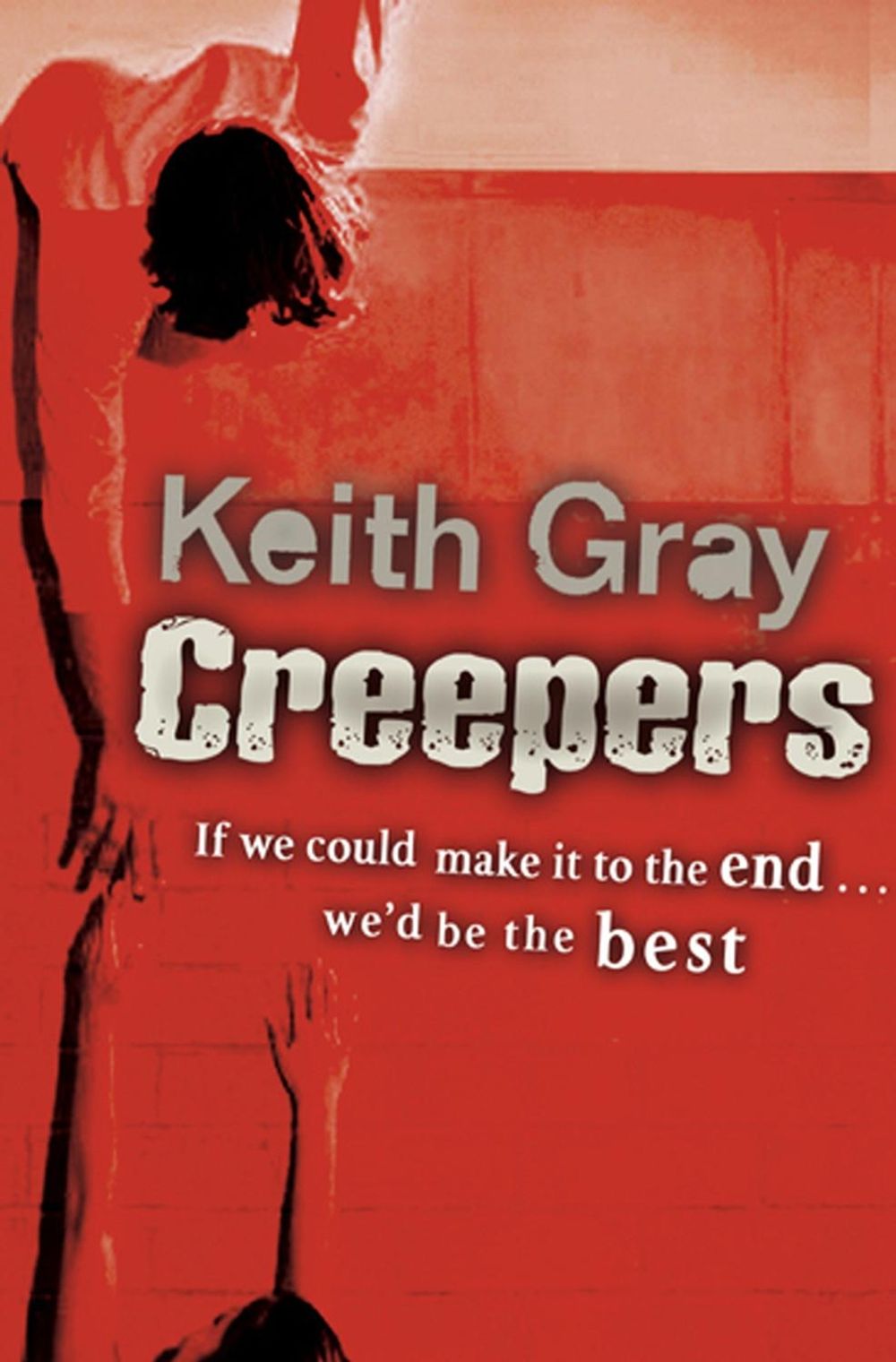 Creepers by Keith Gray - ISBN: 9780099475644