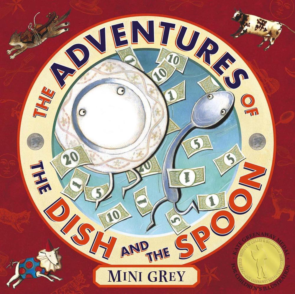 The Adventures Of The Dish And The Spoon by Mini Grey - ISBN: 9780099475767