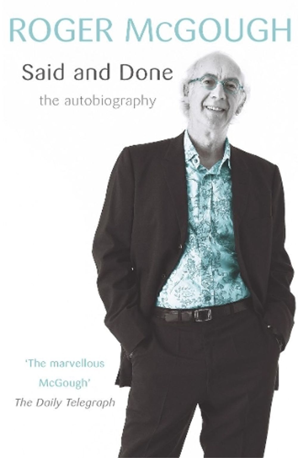 Said And Done by Roger McGough - ISBN: 9780099478751