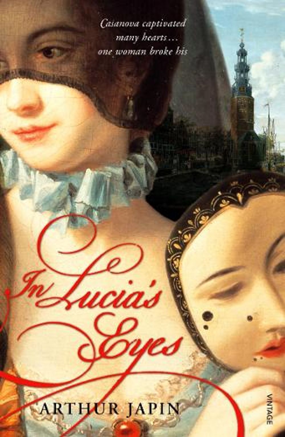 In Lucia's Eyes by Arthur Japin - ISBN: 9780099479031