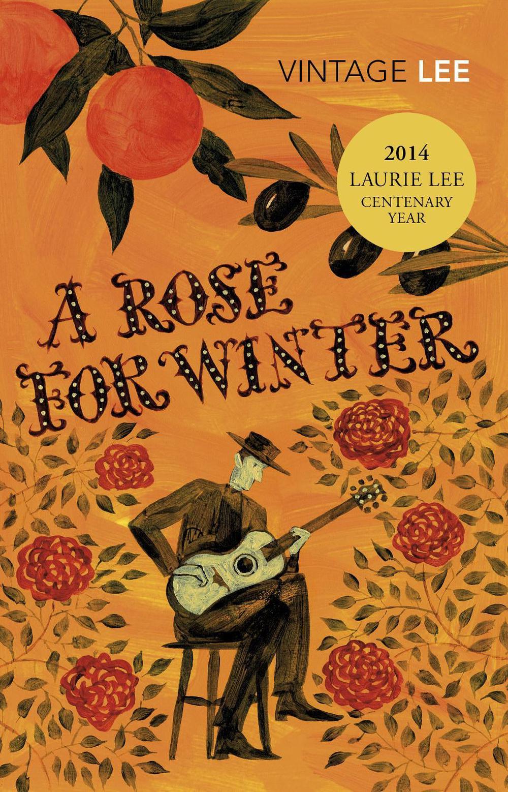 A Rose For Winter by Laurie Lee - ISBN: 9780099479710