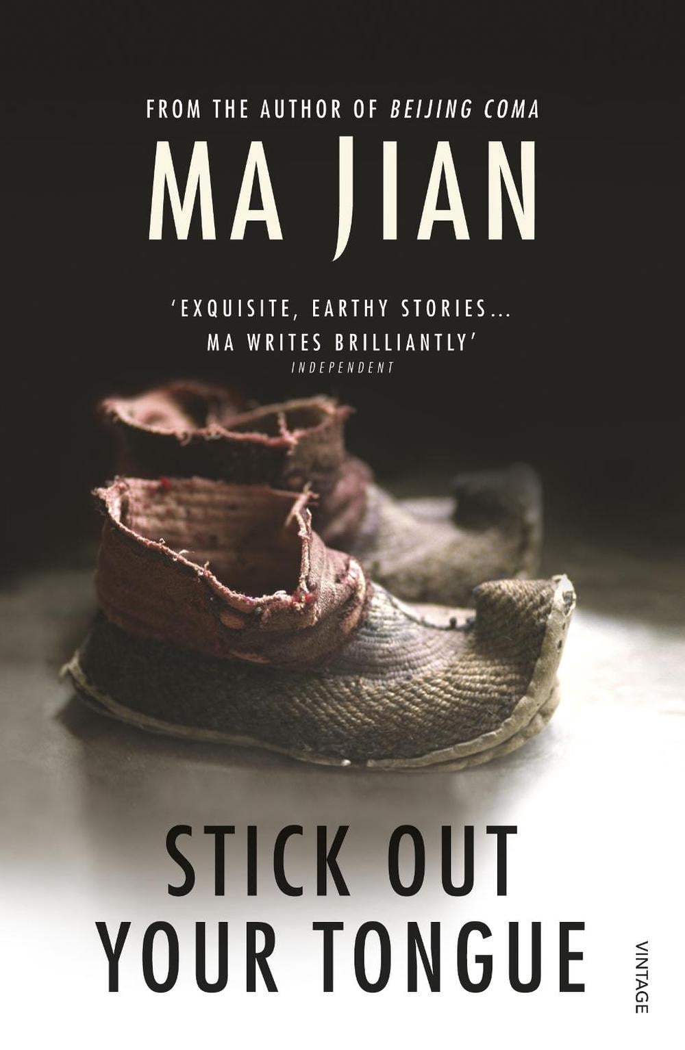 Stick Out Your Tongue by Ma Jian - ISBN: 9780099481331