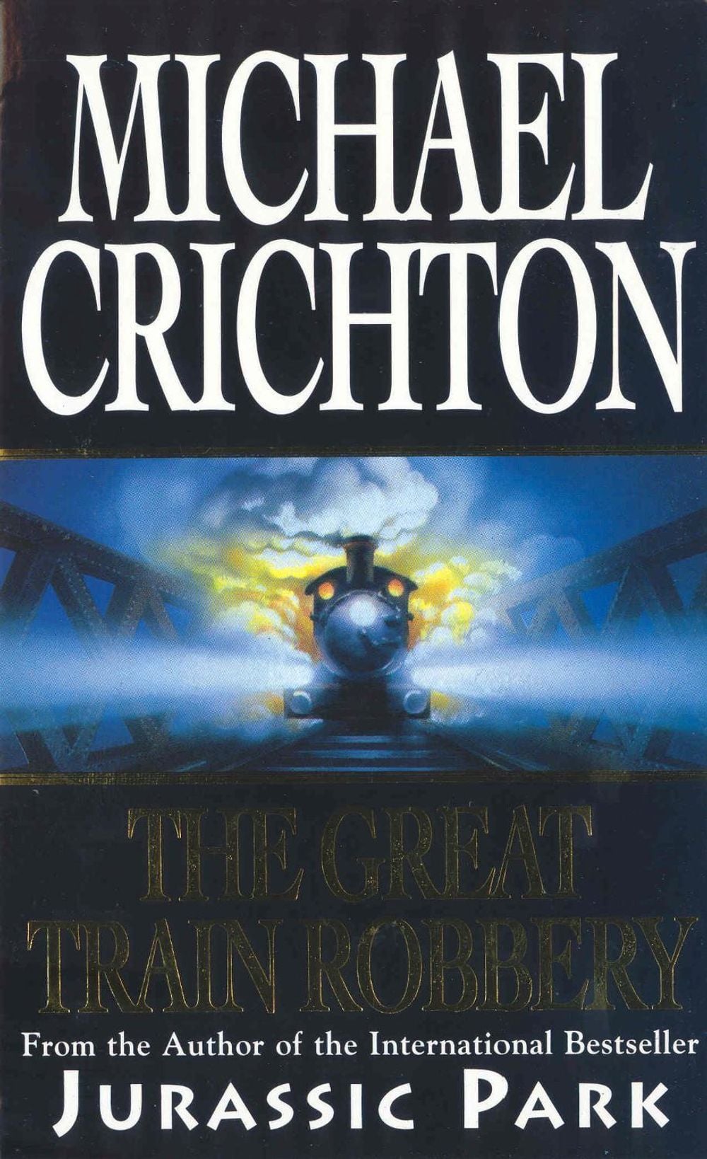 The Great Train Robbery by Michael Crichton - ISBN: 9780099482413