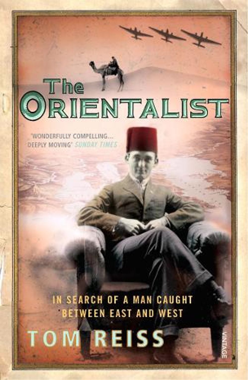 The Orientalist by Tom Reiss - ISBN: 9780099483779