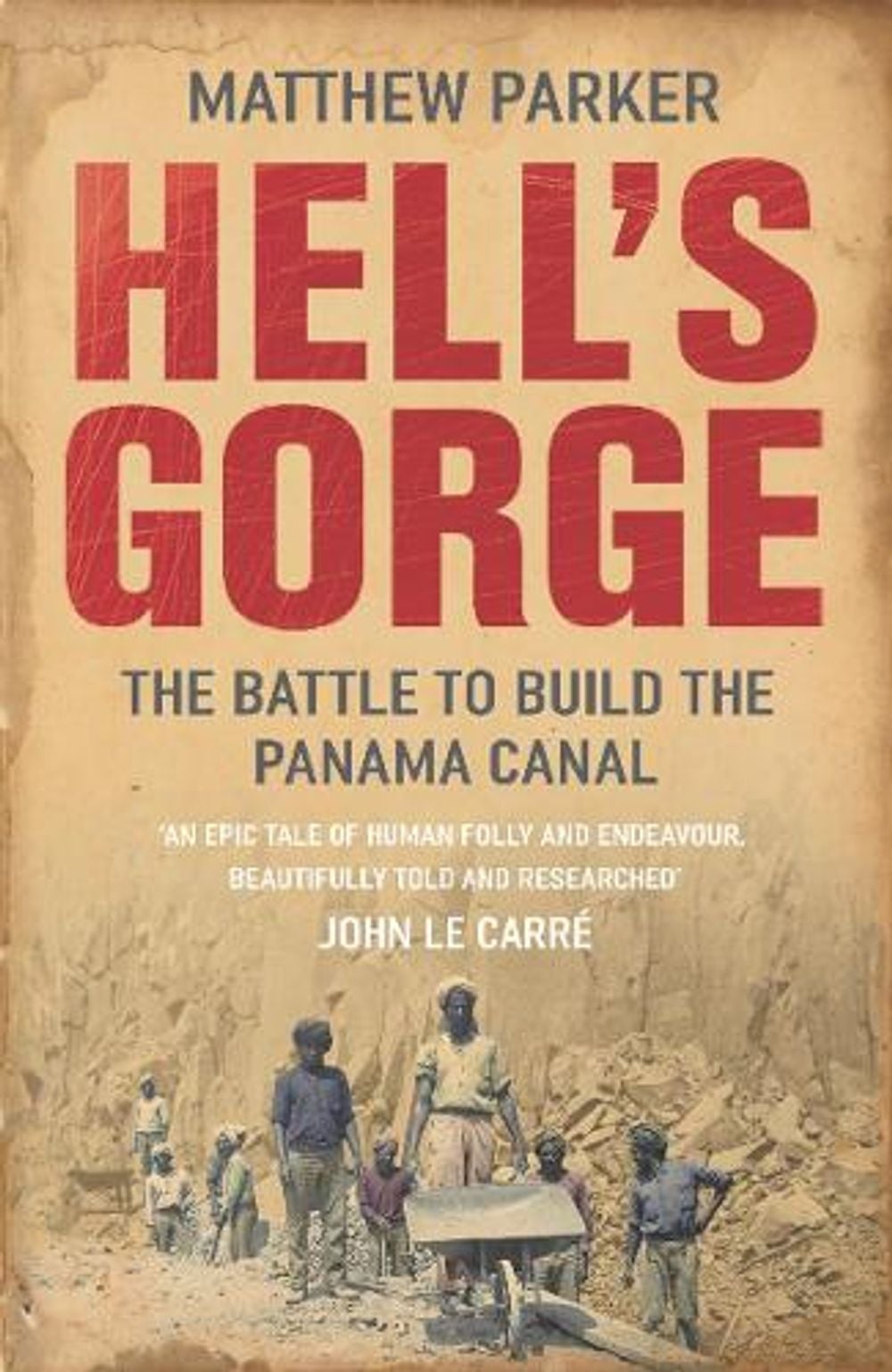Hell's Gorge by Matthew Parker - ISBN: 9780099484332