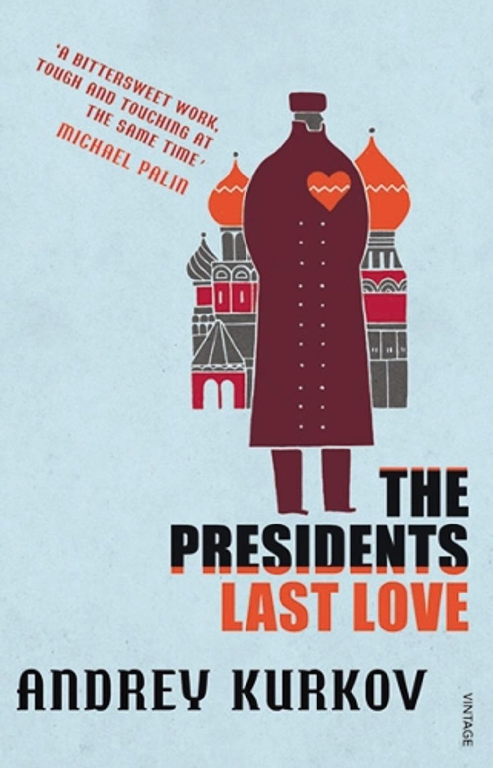 The President's Last Love by Andrey Kurkov - ISBN: 9780099485049