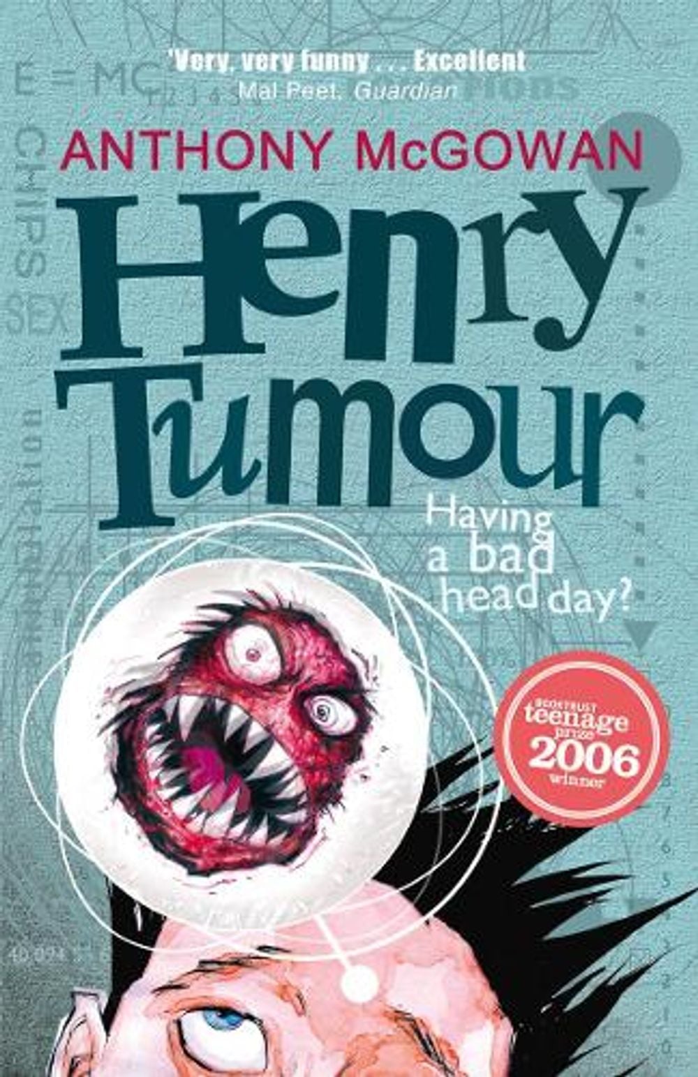 Henry Tumour by Anthony McGowan - ISBN: 9780099488231