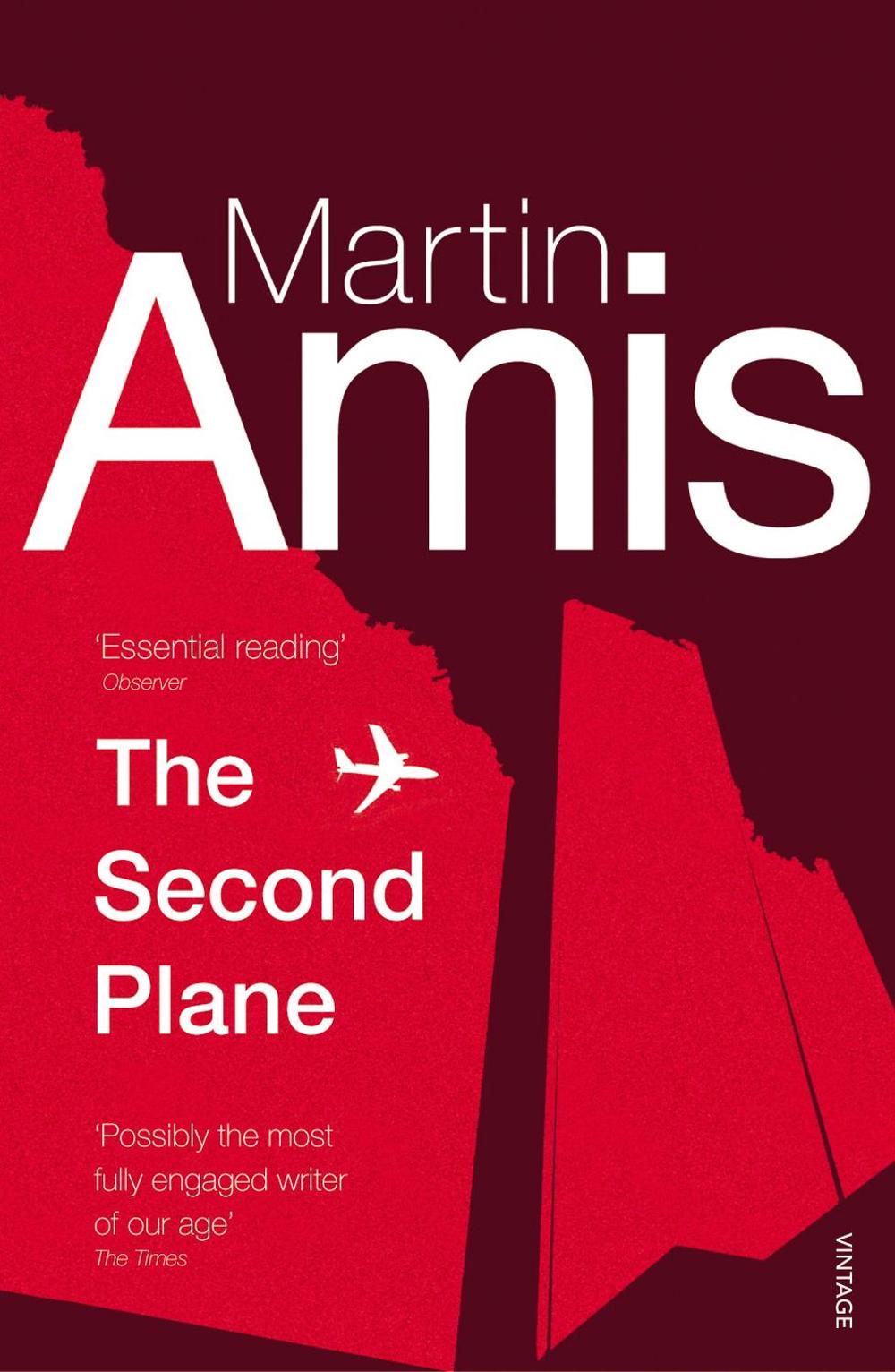 The Second Plane by Martin Amis - ISBN: 9780099488699