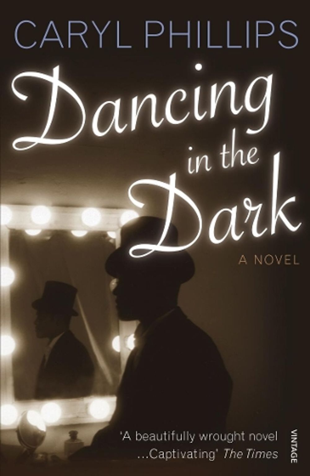 Dancing In The Dark by Caryl Phillips - ISBN: 9780099488873