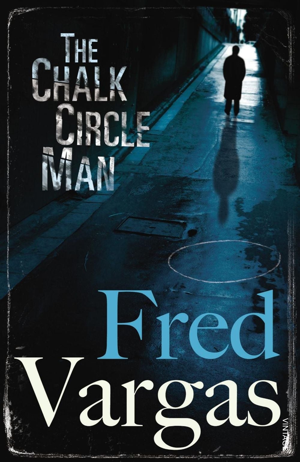 The Chalk Circle Man by Fred Vargas - ISBN: 9780099488972