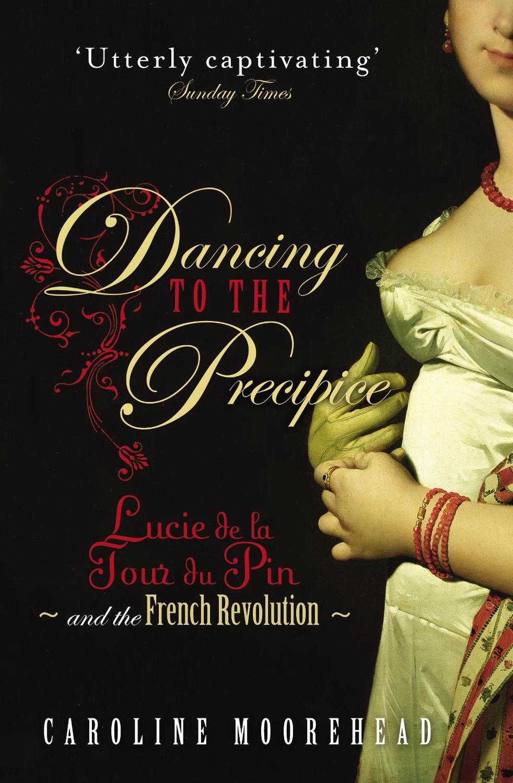 Dancing to the Precipice by Caroline Moorehead - ISBN: 9780099490524
