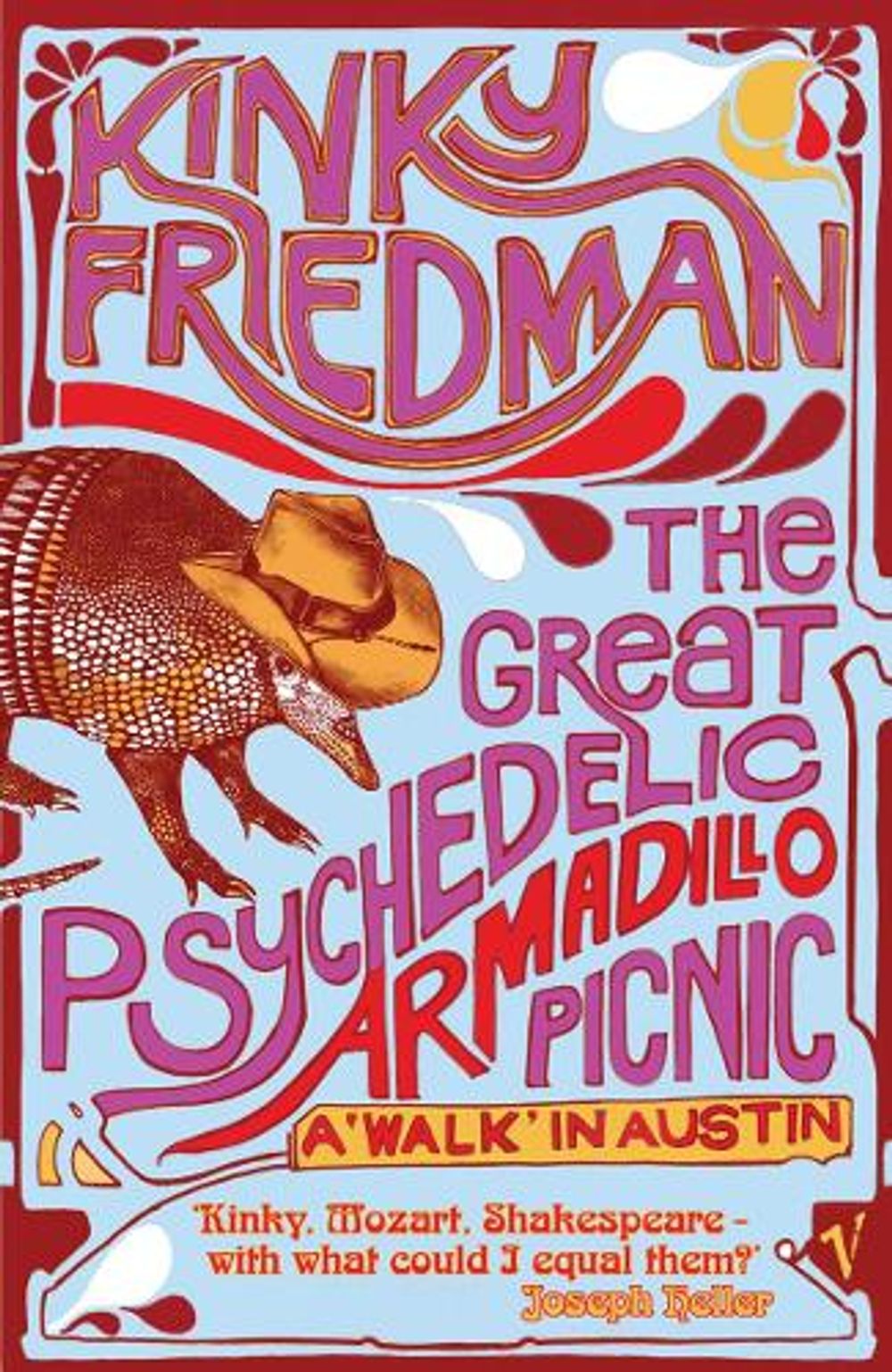 The Great Psychedelic Armadillo Picnic by Kinky Friedman - ISBN: 9780099490562