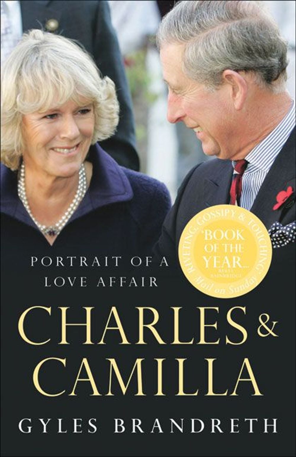 Charles & Camilla by Gyles Brandreth - ISBN: 9780099490876