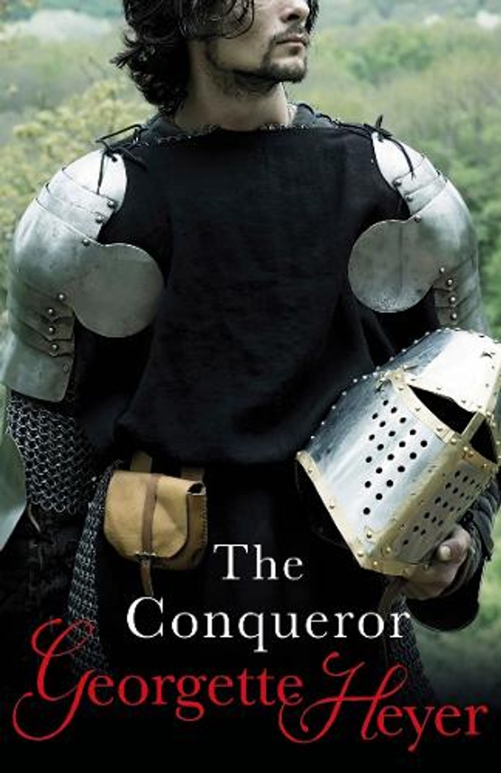 The Conqueror by Georgette Heyer - ISBN: 9780099490920