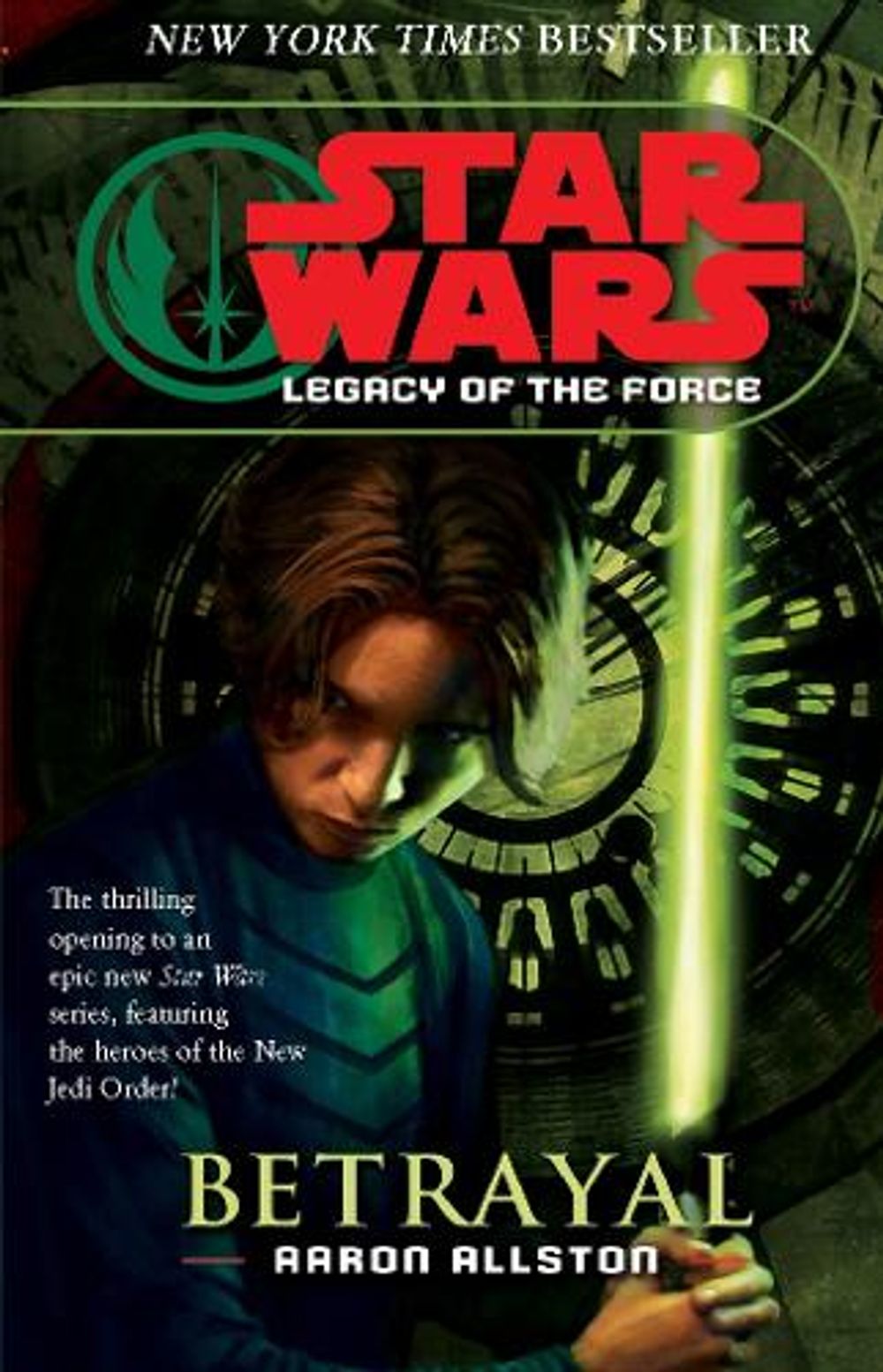 Star Wars: Legacy of the Force I - Betrayal by Aaron Allston - ISBN: 9780099491163