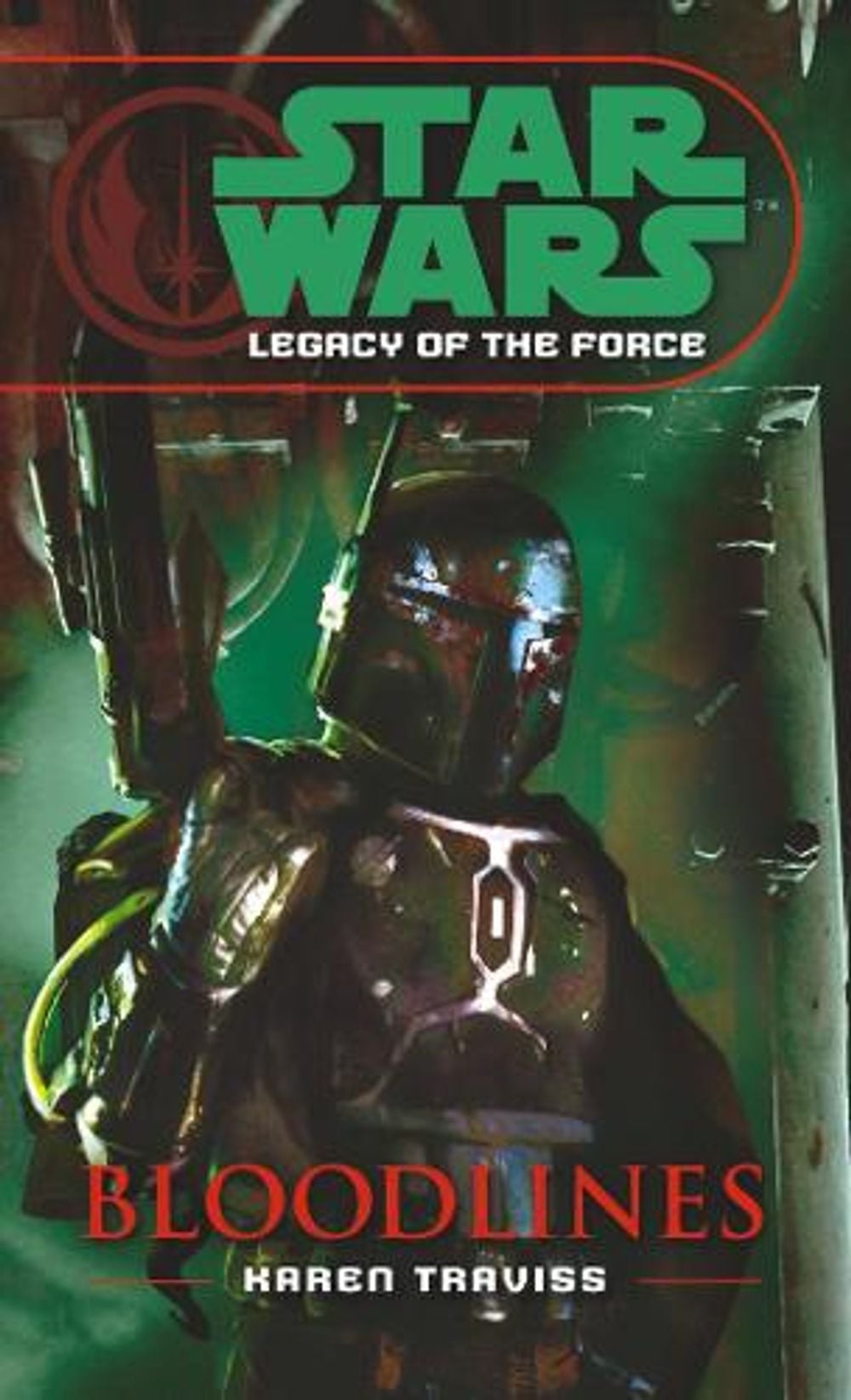 Star Wars: Legacy of the Force II - Bloodlines by Karen Traviss - ISBN: 9780099492030