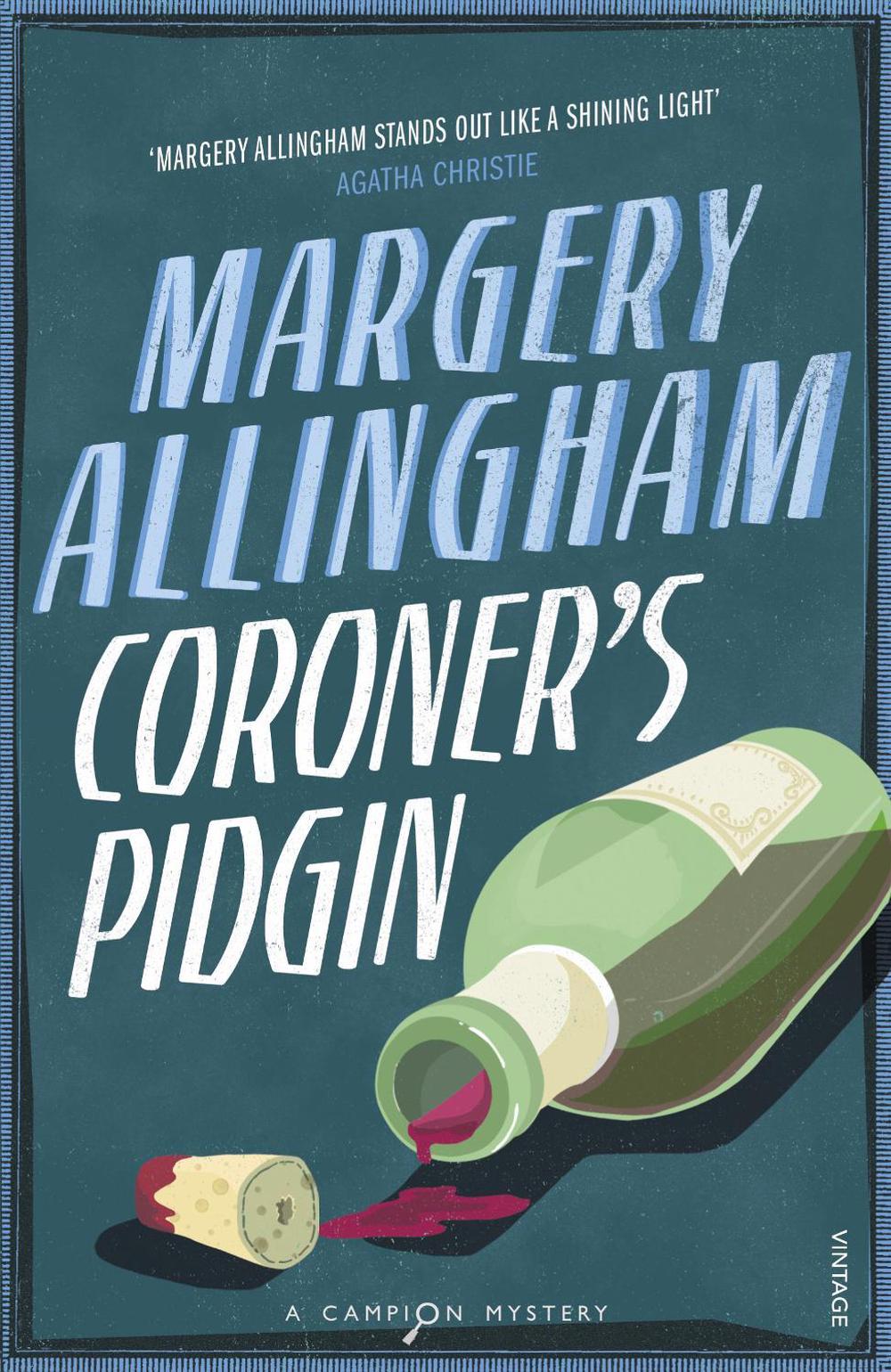 Coroner's Pidgin by Margery Allingham - ISBN: 9780099492788