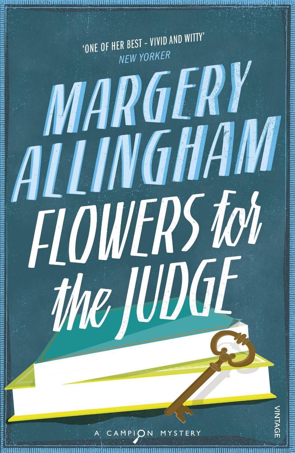 Flowers For The Judge by Margery Allingham - ISBN: 9780099492825